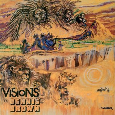 Dennis Brown -  Visions of Dennis Brown